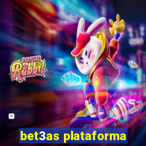 bet3as plataforma